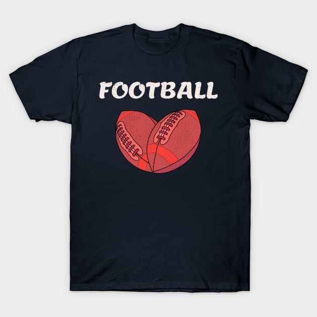 Football love T-Shirt by Josh Diaz Villegas